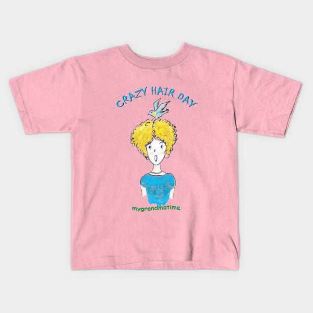 CRAZY HAIR DAY Kids T-Shirt by mygrandmatime